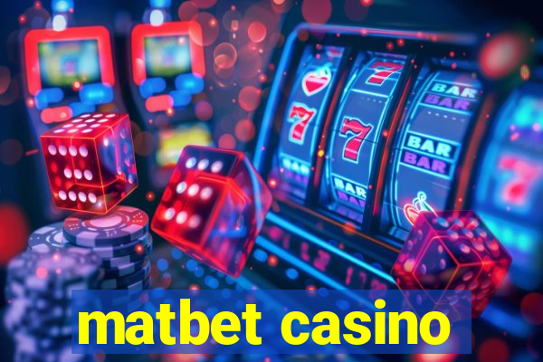 matbet casino