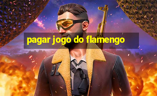 pagar jogo do flamengo