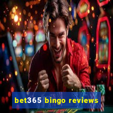 bet365 bingo reviews