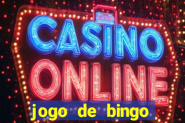 jogo de bingo online gr谩tis