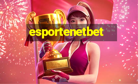 esportenetbet