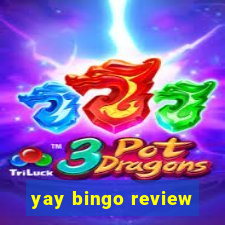 yay bingo review