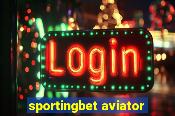 sportingbet aviator