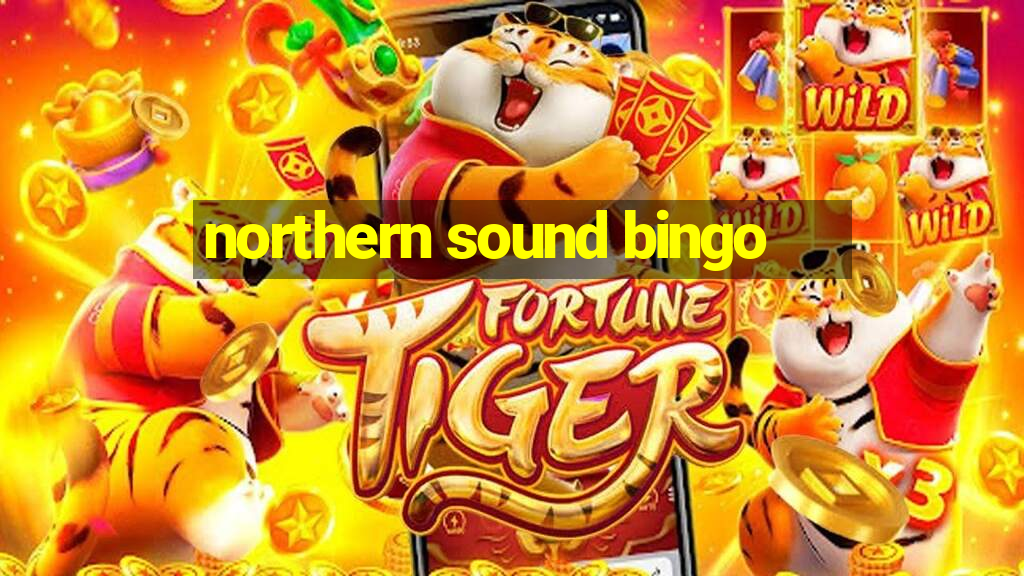 northern sound bingo