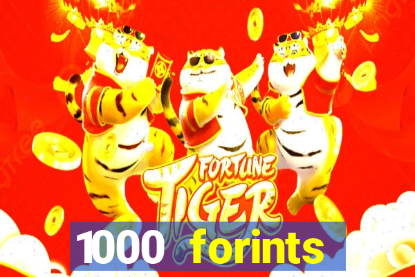 1000 forints deposit casino