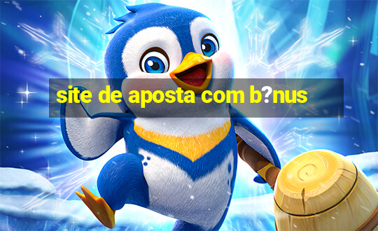 site de aposta com b?nus