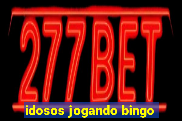 idosos jogando bingo