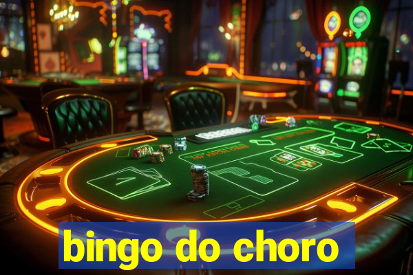 bingo do choro