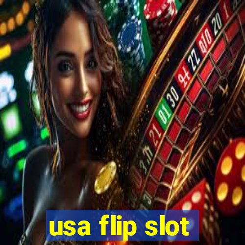 usa flip slot