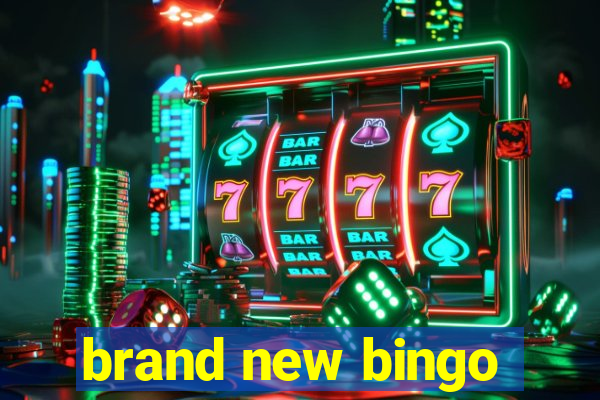 brand new bingo