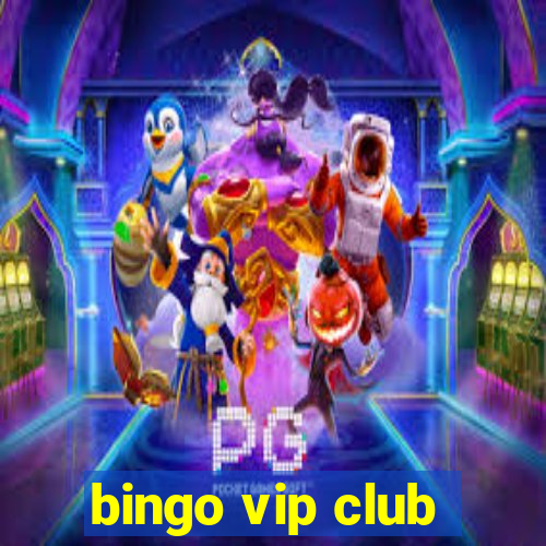 bingo vip club