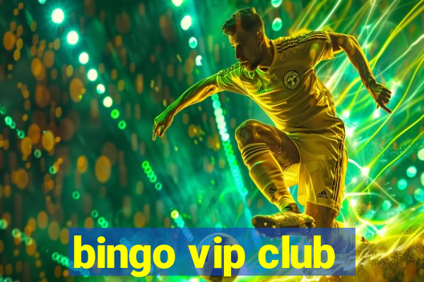 bingo vip club