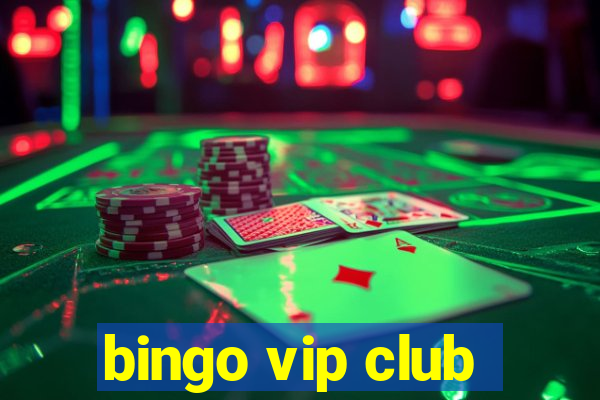 bingo vip club