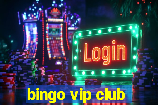 bingo vip club