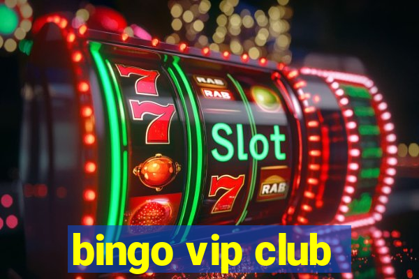 bingo vip club