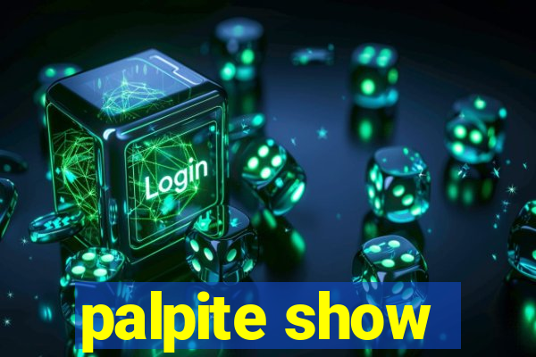 palpite show