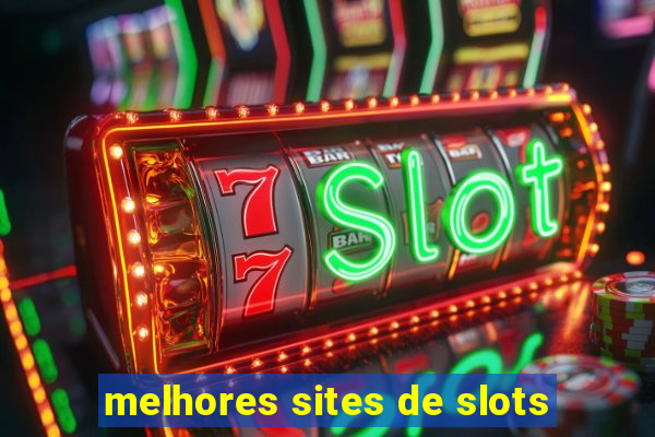 melhores sites de slots