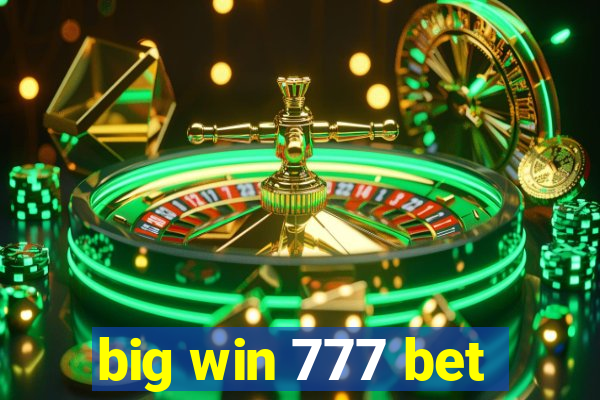 big win 777 bet