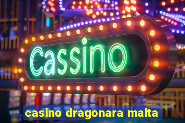 casino dragonara malta