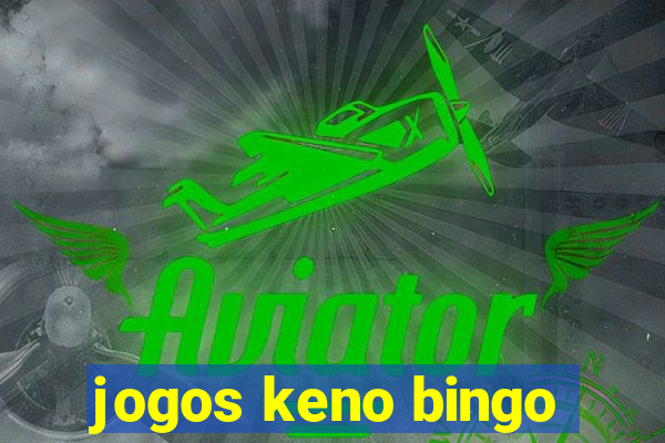 jogos keno bingo