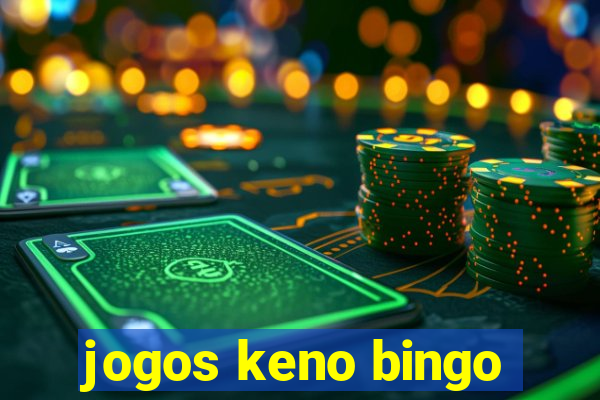 jogos keno bingo