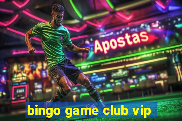 bingo game club vip