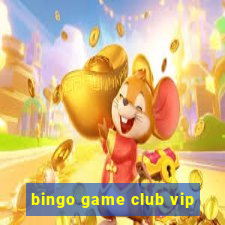 bingo game club vip