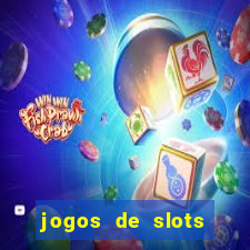 jogos de slots para ganhar dinheiro