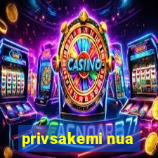 privsakemi nua