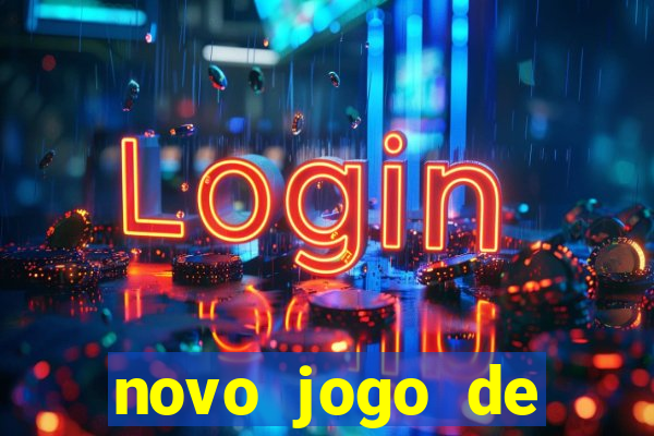 novo jogo de ganhar dinheiro