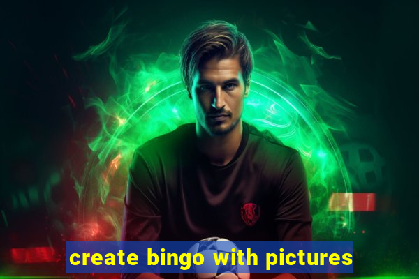 create bingo with pictures