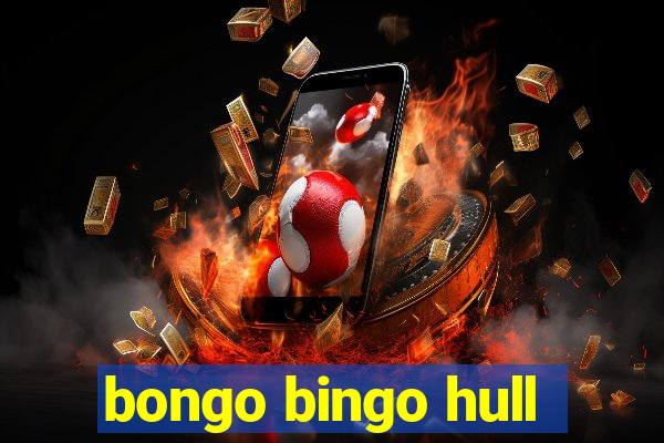 bongo bingo hull