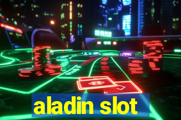 aladin slot