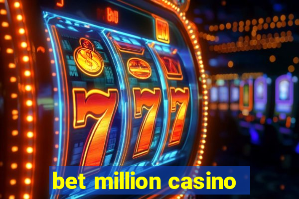 bet million casino