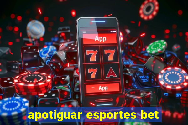 apotiguar esportes bet