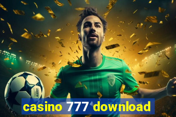 casino 777 download