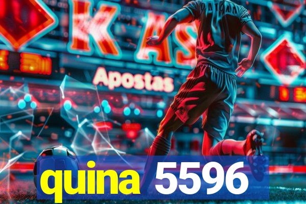 quina 5596