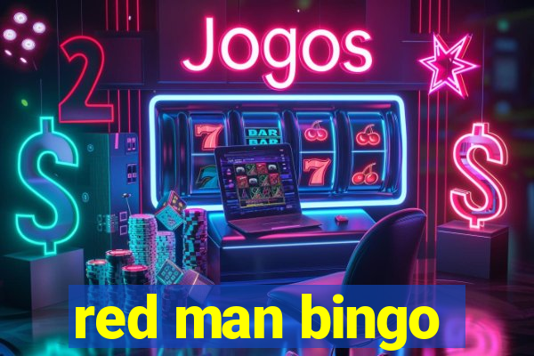 red man bingo