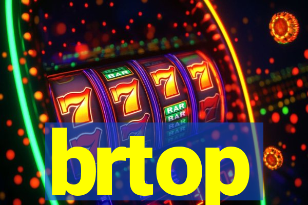 brtop