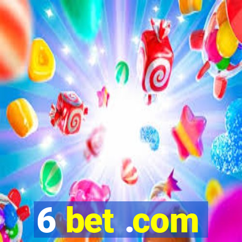 6 bet .com