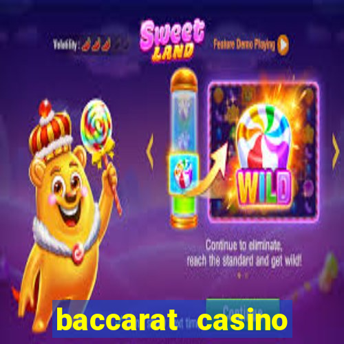 baccarat casino online espa?a