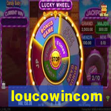 loucowincom