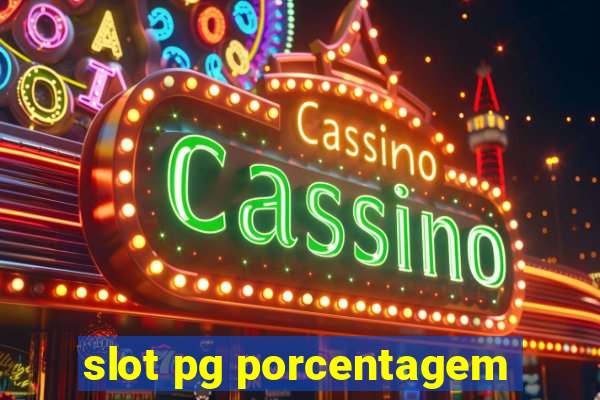 slot pg porcentagem