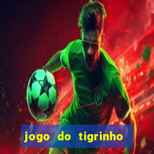 jogo do tigrinho minimo 1 real