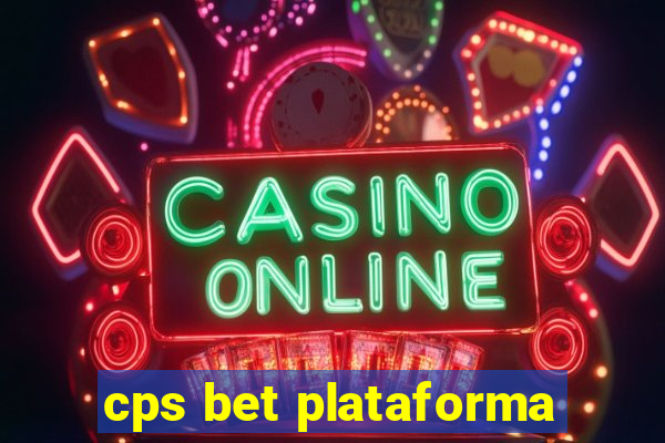 cps bet plataforma