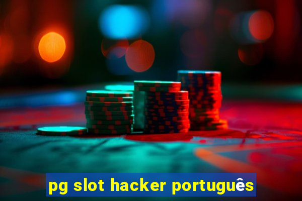 pg slot hacker português