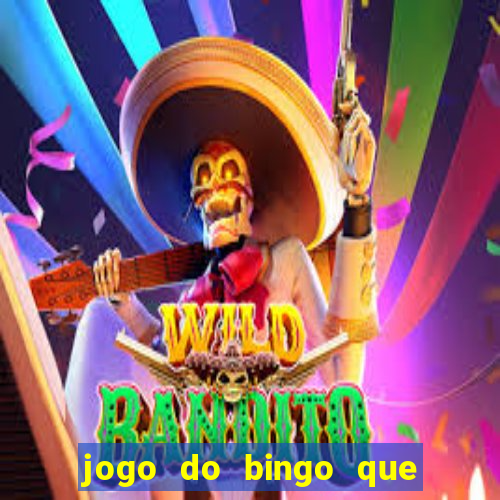 jogo do bingo que ganha dinheiro