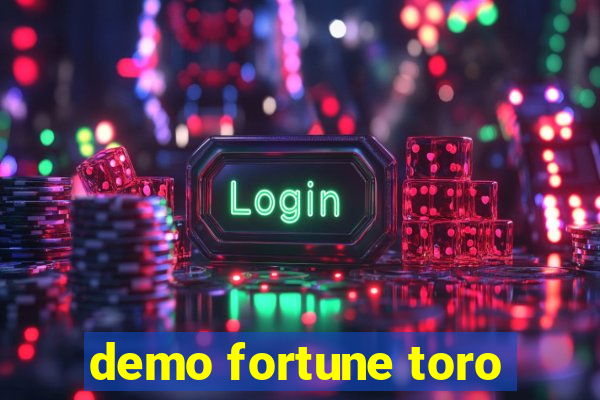 demo fortune toro