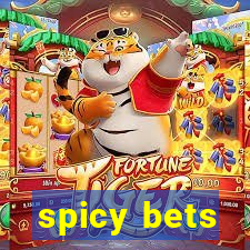 spicy bets