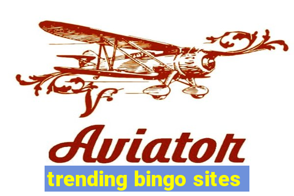 trending bingo sites